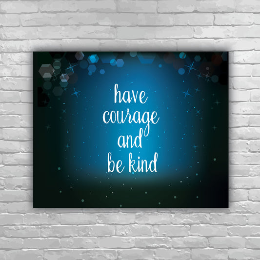 Have Courage and Be Kind, spotlight
